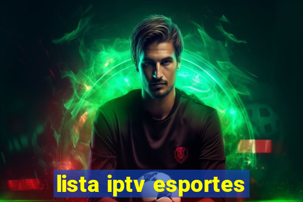 lista iptv esportes